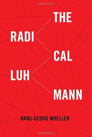 Immagine del venditore per The Radical Luhmann by Moeller, Hans-Georg [Paperback ] venduto da booksXpress