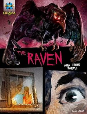 Seller image for Project X Origins Graphic Texts: Dark Red+ Book Band, Oxford Level 19: The Raven and other poems [Paperback ] for sale by booksXpress