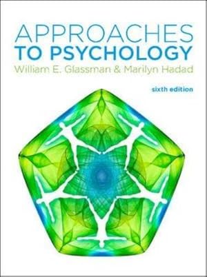 Seller image for Approaches to Psychology (UK Higher Education Psychology) by Glassman, William E., Hadad, Marilyn [Paperback ] for sale by booksXpress