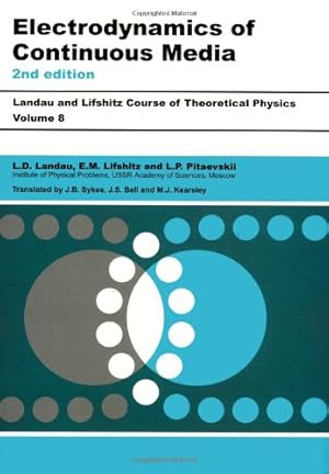 Immagine del venditore per Electrodynamics of Continuous Media: Volume 8 (Course of Theoretical Physics S) by Landau, L D, Pitaevskii, L. P., Lifshitz, E.M. [Paperback ] venduto da booksXpress