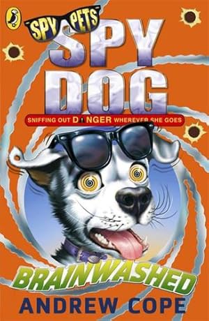 Seller image for Spy Dog Brainwashed by Cope, Andrew [Paperback ] for sale by booksXpress