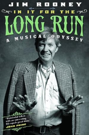 Image du vendeur pour In It for the Long Run: A Musical Odyssey (Music in American Life) by Rooney, Jim [Paperback ] mis en vente par booksXpress