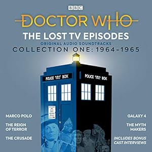 Seller image for Doctor Who: The Lost TV Episodes Collection One 1964-1965: Narrated Full-Cast TV Soundtracks by Lucarotti, John, Spooner, Dennis, Whitaker, David, Emms, William, Cotton, Donald [Audio CD ] for sale by booksXpress