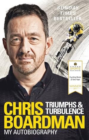Seller image for Triumphs and Turbulence: My Autobiography by Boardman MBE, Chris [Paperback ] for sale by booksXpress