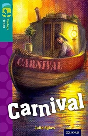 Immagine del venditore per Oxford Reading Tree Treetops Fiction: Level 16: Carnival by Sykes, Julie [Paperback ] venduto da booksXpress