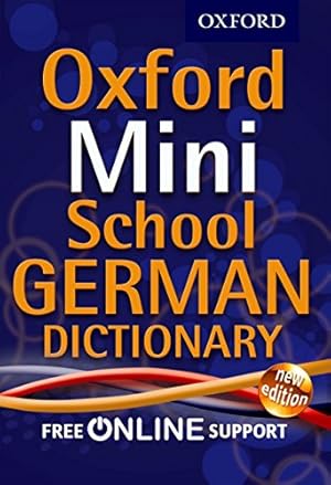 Imagen del vendedor de Oxford Mini School German Dictionary by Oxford Dictionaries (author) [Paperback ] a la venta por booksXpress