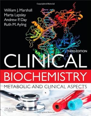 Immagine del venditore per Clinical Biochemistry:Metabolic and Clinical Aspects: With Expert Consult access by Marshall MA PhD MSc MBBS FRCP FRCPath FRCPEdin FRSB FRSC, William J., Lapsley MB BCh BAO MD FRCPath, Márta, Day MA MSc MBBS FRCPath, Andrew, Ayling PhD FRCP FRCPath, Ruth [Paperback ] venduto da booksXpress