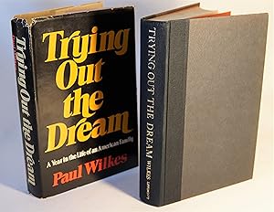 Immagine del venditore per Trying Out the Dream A Year in the Life of an American Family venduto da Books Again