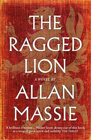 Seller image for The Ragged Lion: A Novel by Massie, Allan [Paperback ] for sale by booksXpress