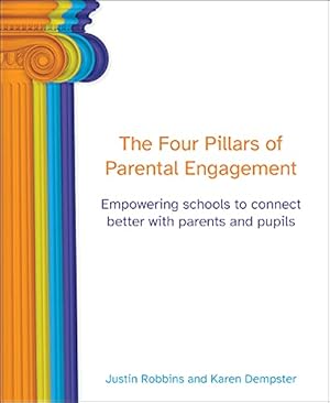 Immagine del venditore per The Four Pillars of Parental Engagement: Empowering Schools to Connect Better with Parents and Pupils [Broché ] venduto da booksXpress