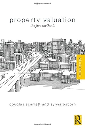 Seller image for Property Valuation: The Five Methods by Scarrett, Douglas, Osborn, Sylvia [Hardcover ] for sale by booksXpress