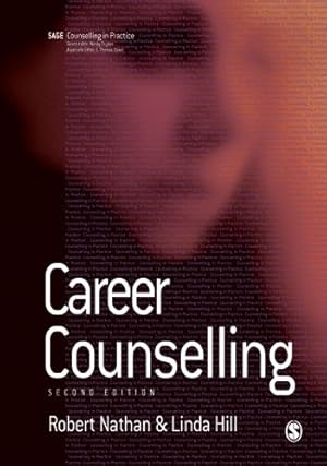 Seller image for Career Counselling (Counselling in Practice Series), Second Edition (Therapy in Practice) by Nathan, Robert [Paperback ] for sale by booksXpress