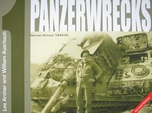 Image du vendeur pour Panzerwrecks 1: German Armour 1944-45 by Lee Archer, William Auerbach [Paperback ] mis en vente par booksXpress