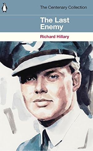 Seller image for The Last Enemy: The Centenary Collection by Hillary, Richard [Paperback ] for sale by booksXpress