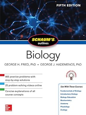 Imagen del vendedor de Schaum's Outline of Biology, Fifth Edition by Fried, George H., Hademenos, George J. [Paperback ] a la venta por booksXpress