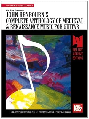 Immagine del venditore per John Renbourn's Complete Anthology of Medieval & Renaissance Music for Guitar (Mel Bay Archive Editions) by Renbourn, John [Paperback ] venduto da booksXpress