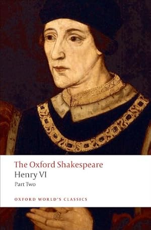 Image du vendeur pour Henry VI, Part II: The Oxford Shakespeare (Oxford World's Classics) by Shakespeare, William [Paperback ] mis en vente par booksXpress