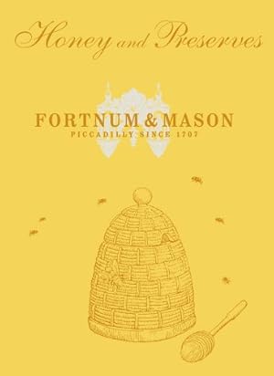 Seller image for Fortnum & Mason: Honey and Preserves by Fortnum & Mason [Hardcover ] for sale by booksXpress
