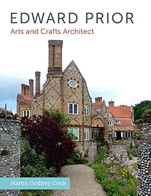 Seller image for Edward Prior: Arts and Crafts Architect [Soft Cover ] for sale by booksXpress
