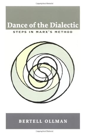 Imagen del vendedor de Dance of the Dialectic: STEPS IN MARX'S METHOD by Ollman, Bertell [Paperback ] a la venta por booksXpress