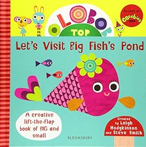 Seller image for Olobob Top: Let's Visit Big Fish's Pond by Hodgkinson, Leigh, Smith, Steve [Board book ] for sale by booksXpress