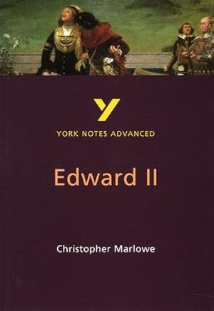 Seller image for York Notes Advanced: "Edward II" by Christopher Marlowe (York Notes Advanced) by Barker, Jill [Paperback ] for sale by booksXpress