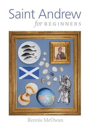 Bild des Verkufers fr Saint Andrew for Beginners by McOwan, Rennie [Paperback ] zum Verkauf von booksXpress