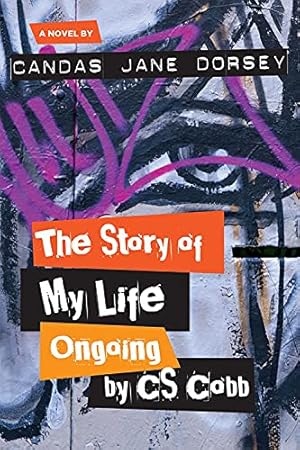 Image du vendeur pour The Story of My Life Ongoing, by C.S. Cobb by Dorsey, Candas Jane [Paperback ] mis en vente par booksXpress