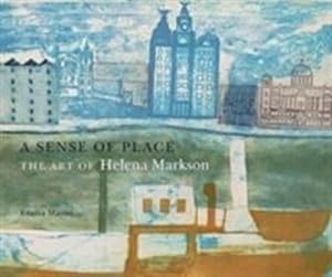 Imagen del vendedor de A Sense of Place: The Art of Helena Markson [Paperback ] a la venta por booksXpress