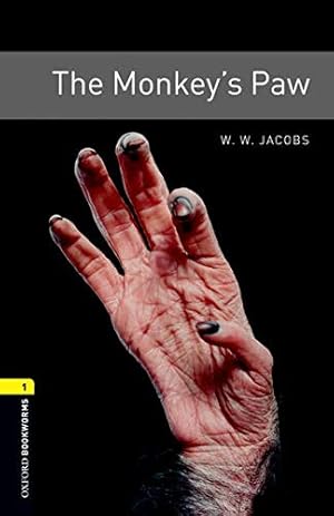 Imagen del vendedor de The Monkey's Paw (Oxford Bookworms Library. Stage 1, Fantasy & Horror) [Soft Cover ] a la venta por booksXpress