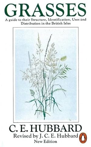 Seller image for Grasses 3e (Penguin Press Science) (v. 1) by Hubbard, C I, J, C E [Mass Market Paperback ] for sale by booksXpress