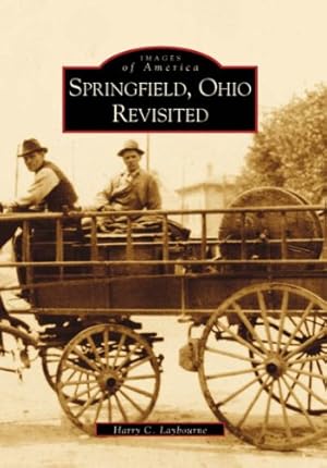 Imagen del vendedor de Springfield, Ohio Revisited (OH) (Images of America) by Harry C. Laybourne [Paperback ] a la venta por booksXpress