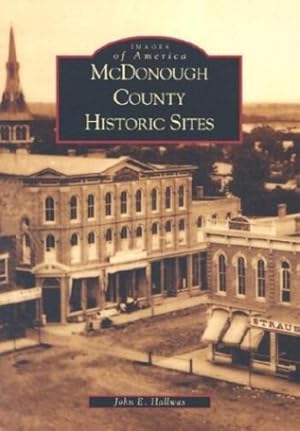 Imagen del vendedor de McDonough County Historic Sites (IL) (Images of America) by Hallwas, John E. [Paperback ] a la venta por booksXpress