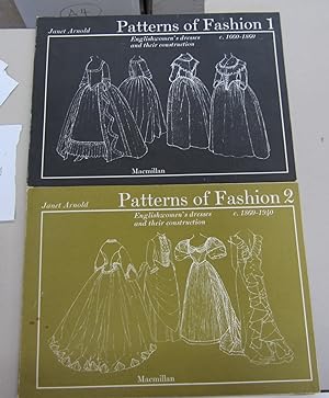 Patterns of Fashion 1: Englishwomen's dresses and their construction c. 1660-1860 and 2 Englishwo...