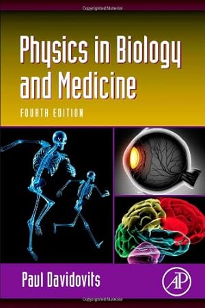 Bild des Verkufers fr Physics in Biology and Medicine (Complementary Science) by Davidovits, Paul [Paperback ] zum Verkauf von booksXpress