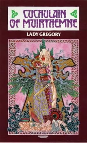 Seller image for Cuchulain of Muirthemne: The Story of the Men of the Red Brand of Ulster by Lady Isabella Augusta Gregory, Lady Gregory [Paperback ] for sale by booksXpress