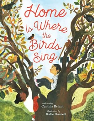 Seller image for Home Is Where the Birds Sing for sale by GreatBookPrices
