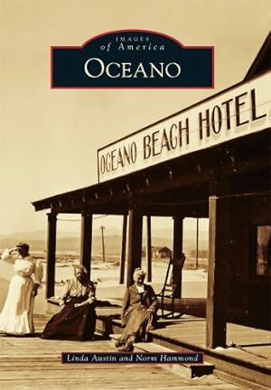 Seller image for Oceano (Images of America) by Austin, Linda, Hammond, Norm [Paperback ] for sale by booksXpress