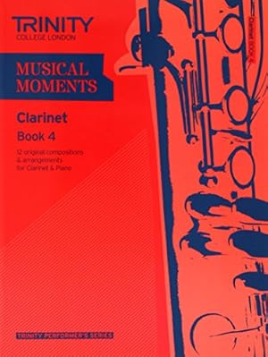 Immagine del venditore per Musical Moments Clarinet: Book 4 by Trinity College London (author) [Sheet music ] venduto da booksXpress