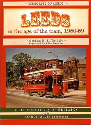 Image du vendeur pour Leeds in the Age of the Tram 1950- 59 (The nostalgia collection) by Twidale, Graham H.E. [Paperback ] mis en vente par booksXpress