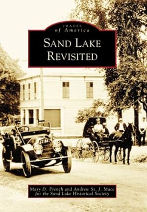 Imagen del vendedor de Sand Lake Revisited (NY) (Images of America) by French, Mary D., Mace, Andrew St. J., Sand Lake Historical Society [Paperback ] a la venta por booksXpress