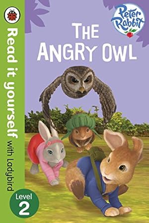 Seller image for Read It Yourself with Ladybird Peter Rabbit the Angry Owl by Ladybird, Ladybird [Paperback ] for sale by booksXpress