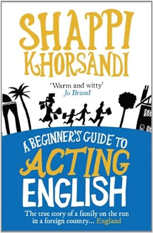 Imagen del vendedor de A Beginner's Guide To Acting English by Khorsandi, Shappi [Paperback ] a la venta por booksXpress