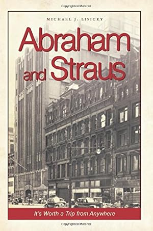 Seller image for Abraham and Straus: It's Worth a Trip from Anywhere (Landmarks) by Lisicky, Michael J. [Paperback ] for sale by booksXpress