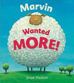 Seller image for Marvin Wanted More! by Joseph Theobald [Paperback ] for sale by booksXpress