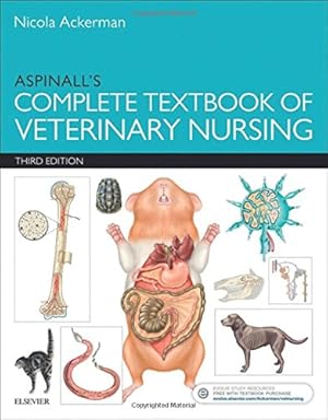 Immagine del venditore per Aspinall's Complete Textbook of Veterinary Nursing by Ackerman BSc(Hons) RVN CertSAN AI MBVNA, Nicola, Aspinall BVSc MRCVS, Victoria [Paperback ] venduto da booksXpress