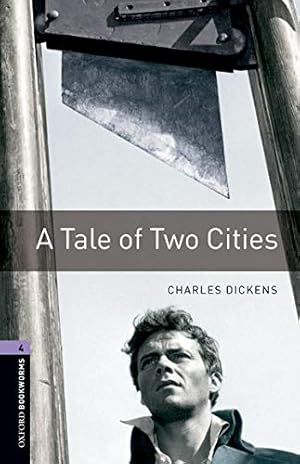 Image du vendeur pour A Tale of Two Cities (Oxford Bookworms Library. Stage 4, Classics) [Soft Cover ] mis en vente par booksXpress