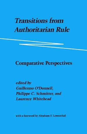 Imagen del vendedor de Transitions from Authoritarian Rule: Comparative Perspectives [Paperback ] a la venta por booksXpress