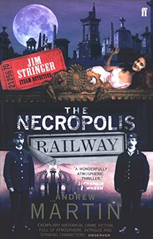 Immagine del venditore per The Necropolis Railway: A Historical Novel (Jim Stringer) by Martin, Andrew [Paperback ] venduto da booksXpress