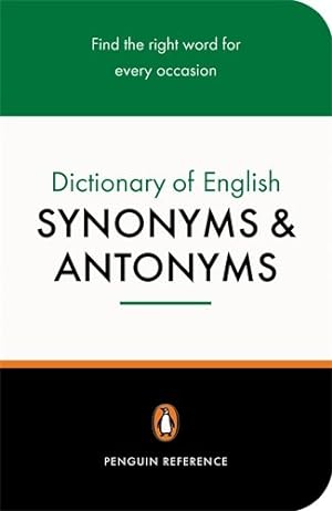 Imagen del vendedor de Dictionary of English Synonyms and Antonyms, The Penguin: Revised Edition (Reference) by Market House Books Ltd. [Paperback ] a la venta por booksXpress